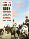 Cover image for The Crowded Hour